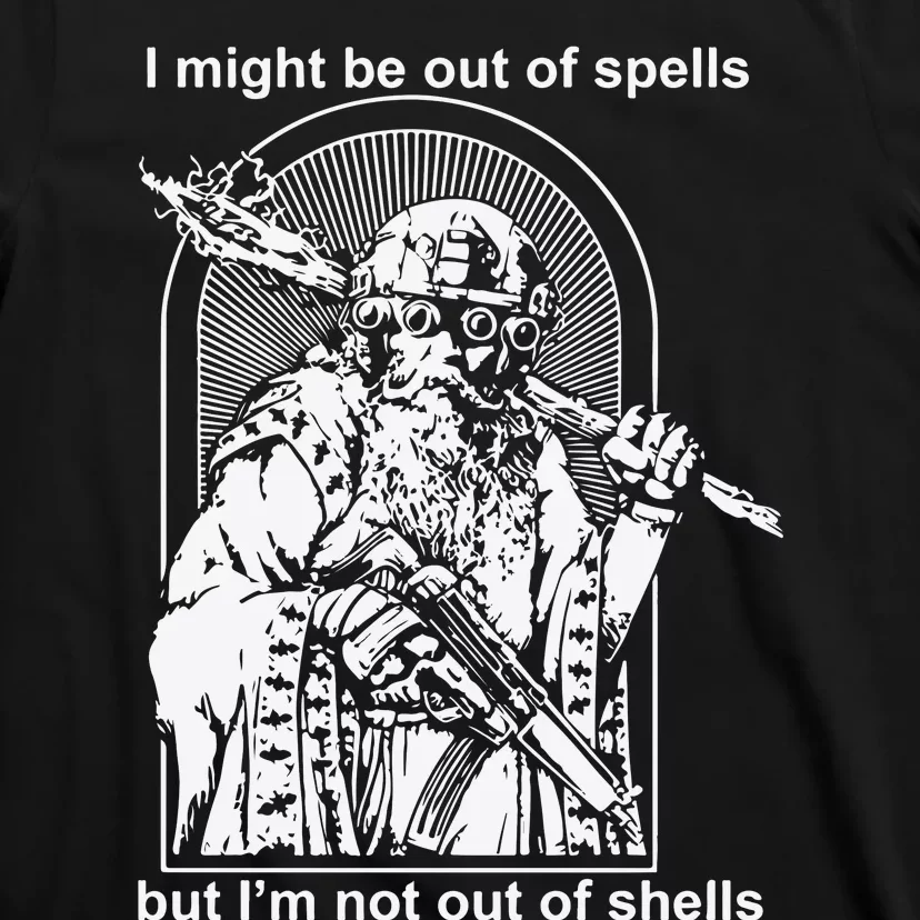 Kuyvon I Might Be Out Of Spells But IM Not Out Of Shells T-Shirt