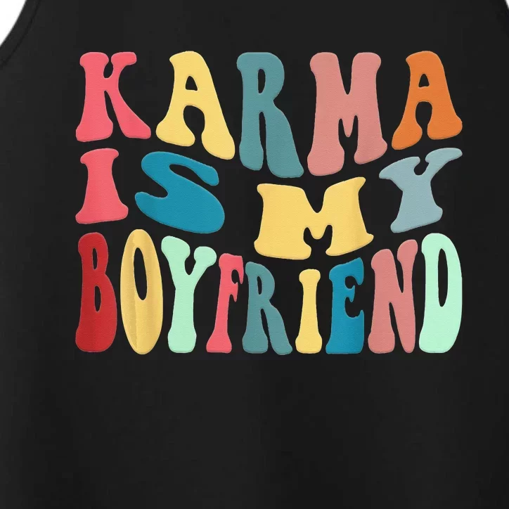 Karma Is My Boyfriend Karma Is Cat Funny Sarcastic Music Performance Tank