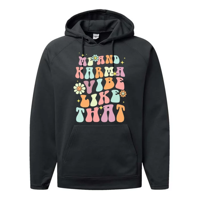 K.arma is My B.oyfriend Me and K.arma Vibe Like That Groovy Performance Fleece Hoodie