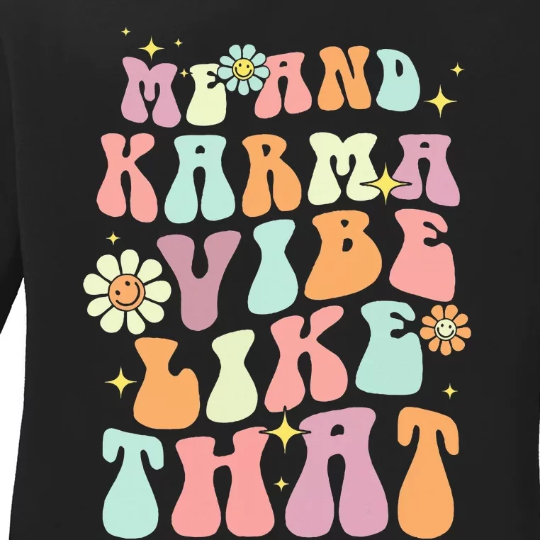 K.arma is My B.oyfriend Me and K.arma Vibe Like That Groovy Ladies Long Sleeve Shirt