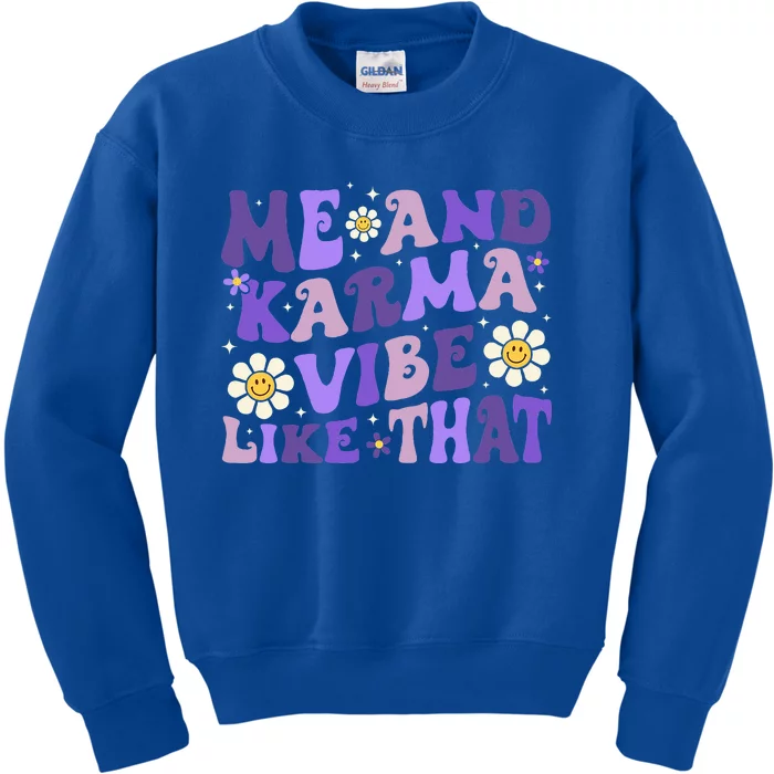 K.Arma Is My Boyfriend Me And K.Arma Vibe Like That Groovy Kids Sweatshirt