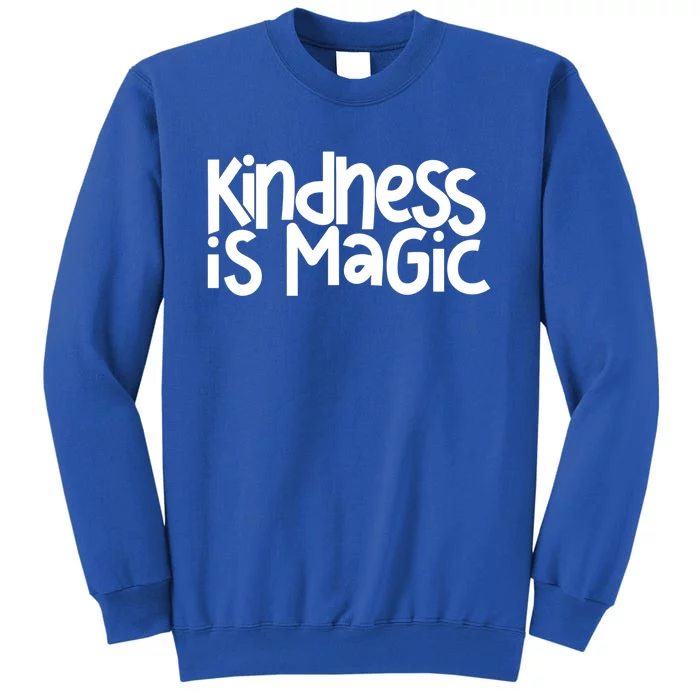 Kindness Is Magic Anti Bullying Kind Orange Unity Day Great Gift Tall Sweatshirt