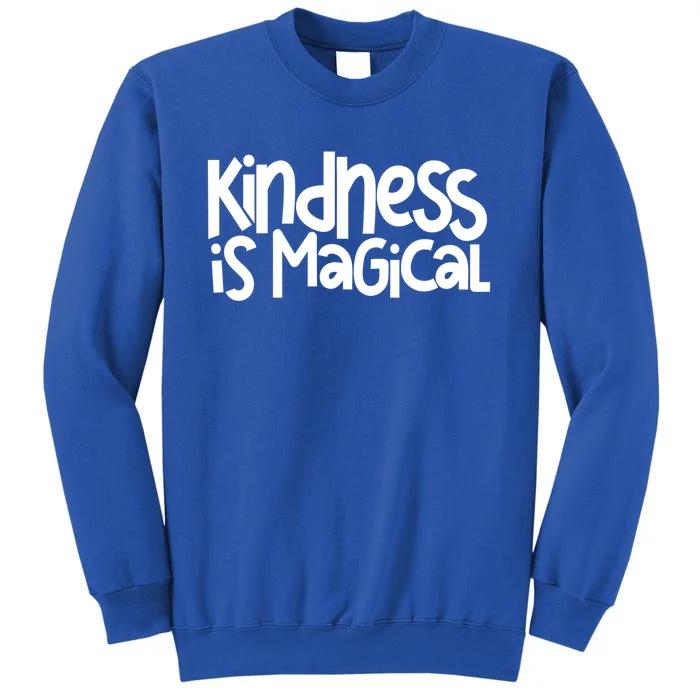 Kindness Is Magical Anti Bullying Kind Orange Unity Day Gift Tall Sweatshirt