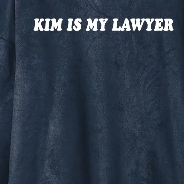 Kim Is My Lawyer Social Criminal Justice Reform Hooded Wearable Blanket