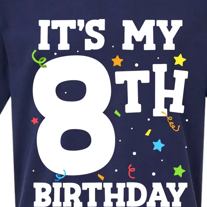 Kids Its My 8th Birthday 8 Eight Happy Birthday Boy Or Girls Sueded Cloud Jersey T-Shirt