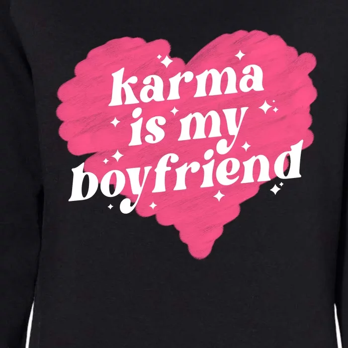 Karma Is My Boyfriend Pink Heart Womens California Wash Sweatshirt