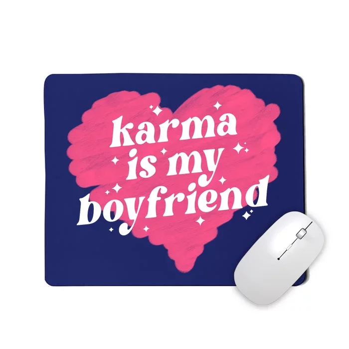 Karma Is My Boyfriend Pink Heart Mousepad