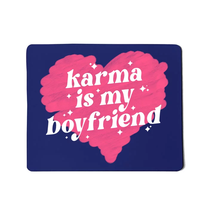 Karma Is My Boyfriend Pink Heart Mousepad