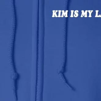 Kim Is My Lawyer Social Criminal Justice Reform Gift Full Zip Hoodie