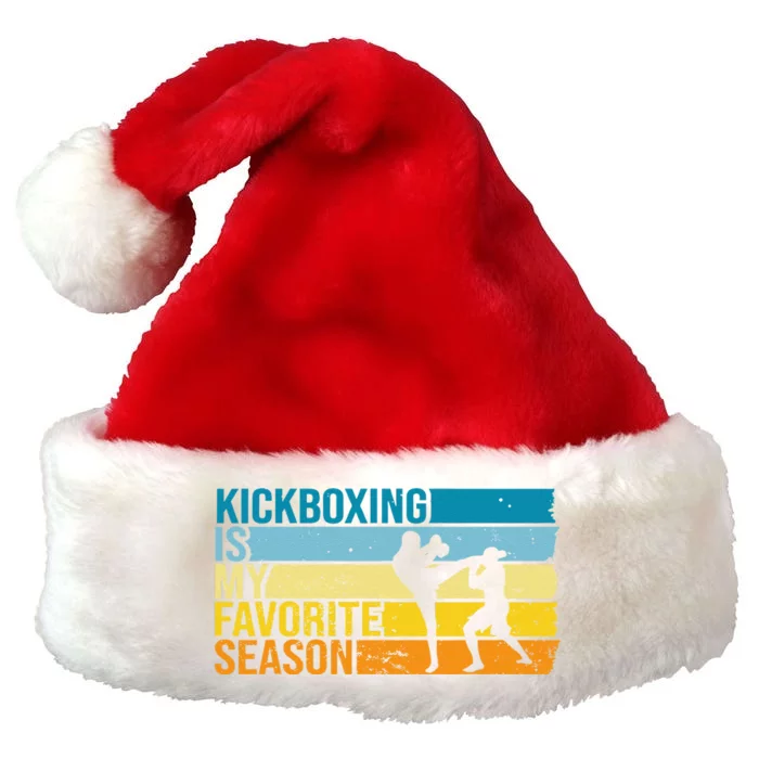 Kickboxing Is My Favorite Season For Kickboxer Premium Christmas Santa Hat