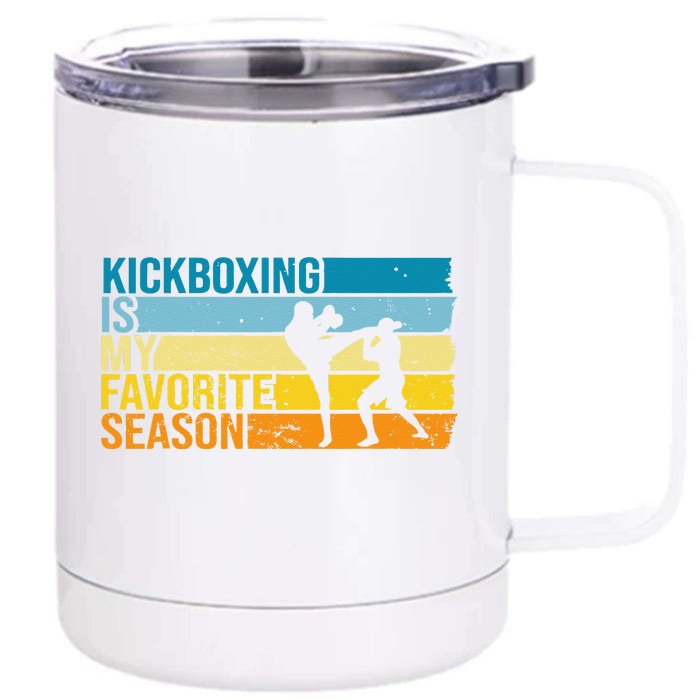 Kickboxing Is My Favorite Season For Kickboxer Front & Back 12oz Stainless Steel Tumbler Cup