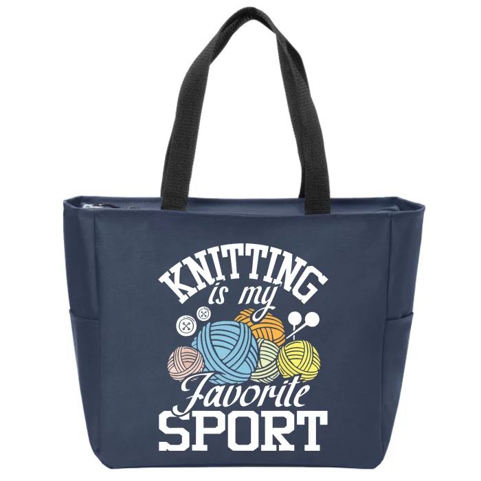 Knitting Is My Favorite Sport Knitting Knitter Crocheting Zip Tote Bag