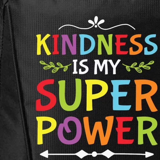 Kindness Is My Superpower Day School City Backpack