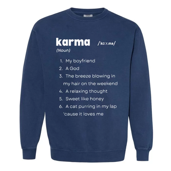 Karma Is My Friend Vintage Inspired Garment-Dyed Sweatshirt