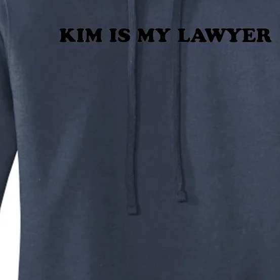 Kim Is My Lawyer Kim Kardashian Funny Trending Women's Pullover Hoodie