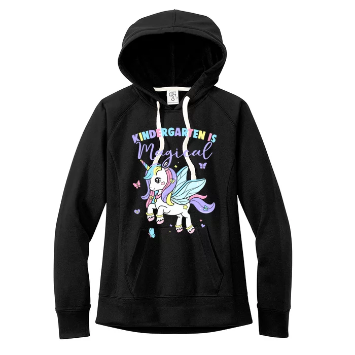 Kindergarten Is Magical Unicorn PreK School Kindergarten Gift Women's Fleece Hoodie