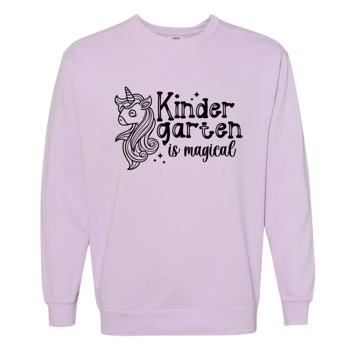 Kindergarten Is Magical Unicorn Teacher Sitter Preschool Gift Garment-Dyed Sweatshirt