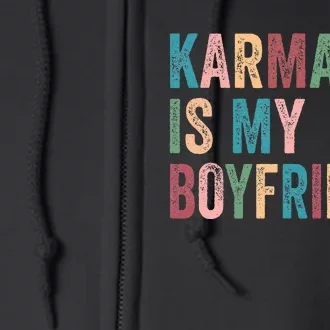 Karma Is My Boy Friend Karma Is Cat Full Zip Hoodie