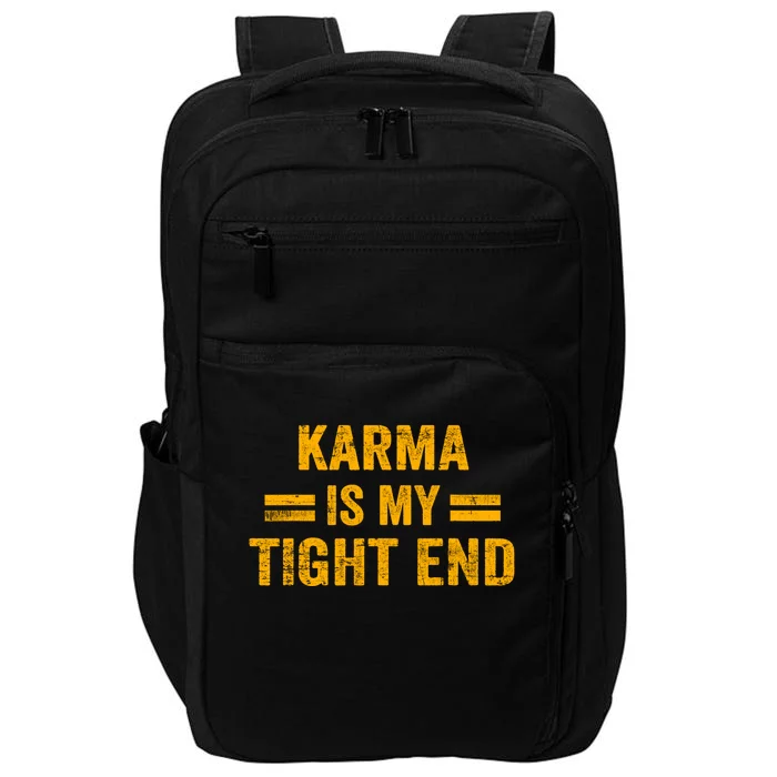 Karma Is My Tight End Kansas Impact Tech Backpack