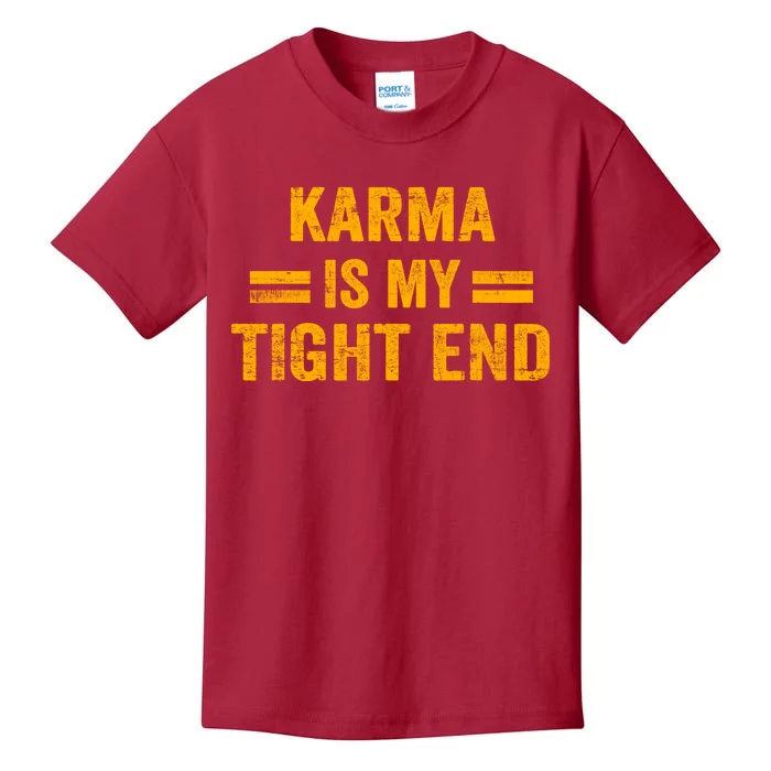 Karma Is My Tight End Kansas Kids T-Shirt