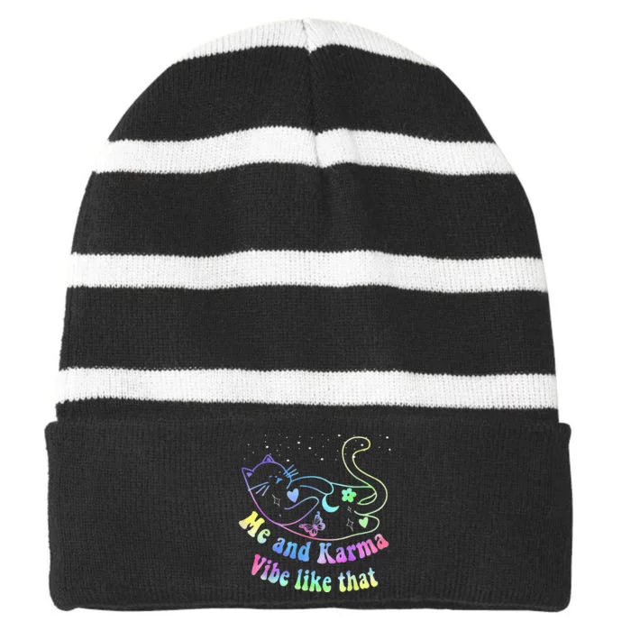 Karma Is My Boyfriend Me And Karma Vibe Like That Cat Lover Striped Beanie with Solid Band