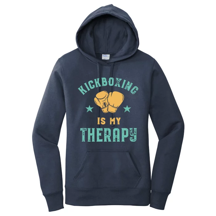 Kickboxing Is My Therapy Sarcastic Funny Boxing Kickboxer Great Gift Women's Pullover Hoodie