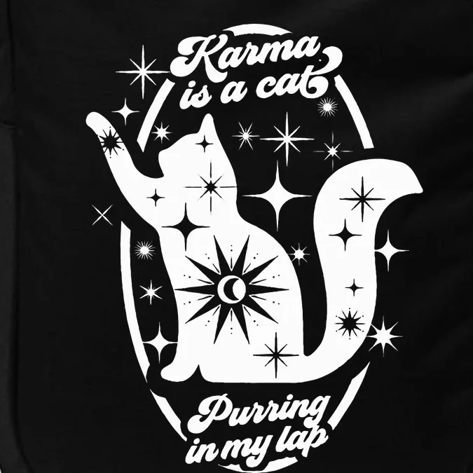 Karma Is My Boyfriend Me And Karma Vibe Like That Cat Lover Impact Tech Backpack