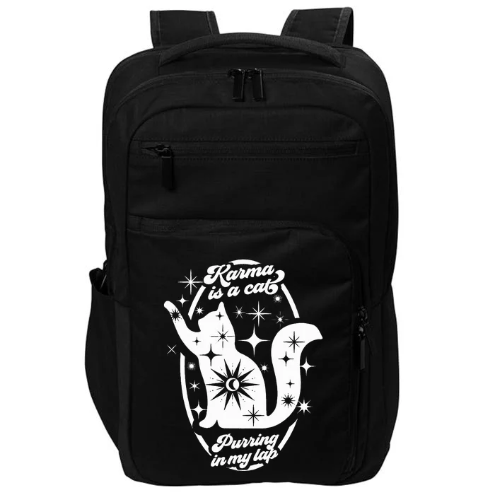 Karma Is My Boyfriend Me And Karma Vibe Like That Cat Lover Impact Tech Backpack