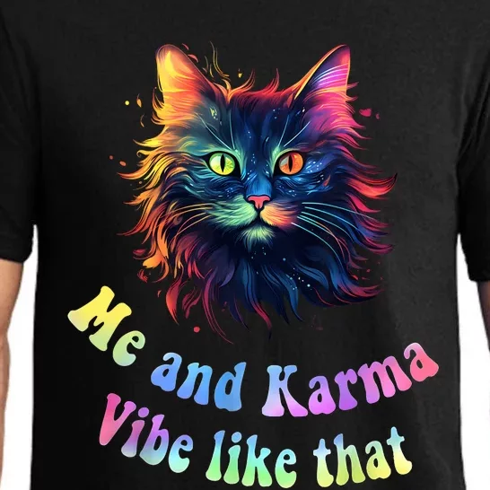 Karma Is My Boyfriend Me And Karma Vibe Like That Cat Lover Pajama Set