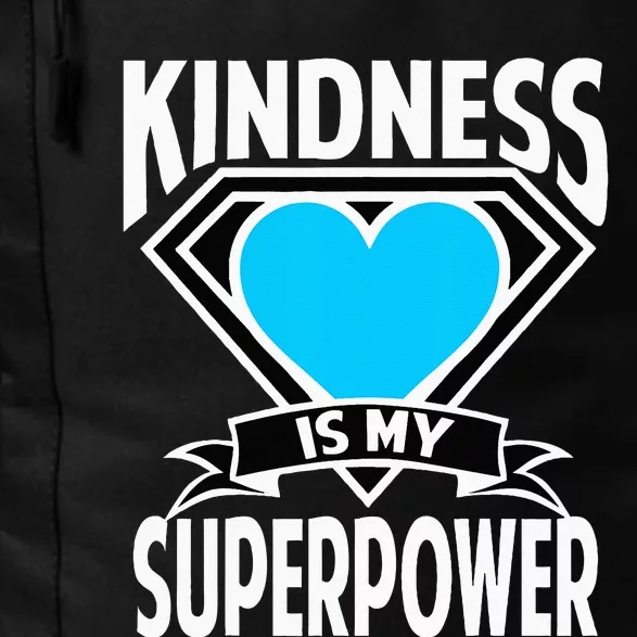 Kindness Is My Superpower Choose Kind Anti Bullying Daily Commute Backpack