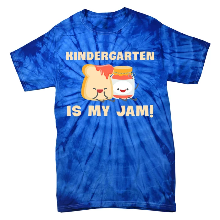 Kindergarten Is My Jam Funny Kindergarten Teachers Gift Tie-Dye T-Shirt