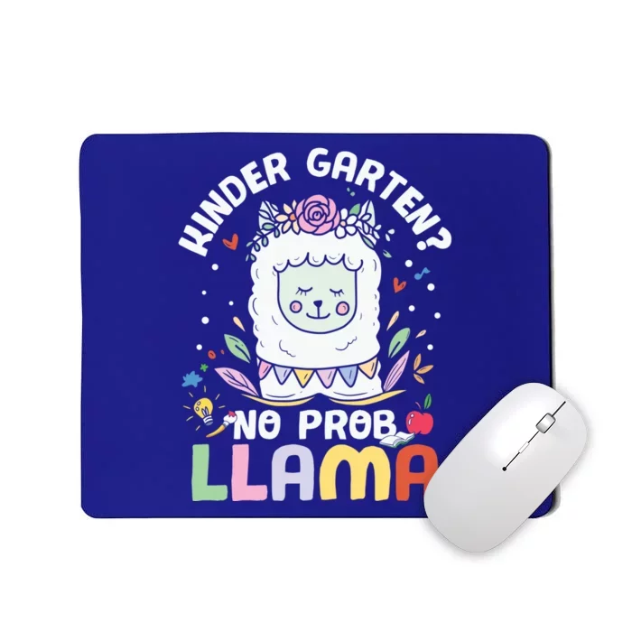 Kindergarten Is No Prob Llama Cute Kindergarten Great Gift Mousepad