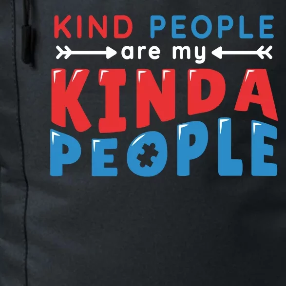 Kind People Are My Kinda People Autism Awareness Daily Commute Backpack