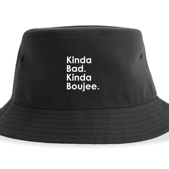 Kinda Bad Kinda Boujee Trendy Saying Text Logo Sustainable Bucket Hat