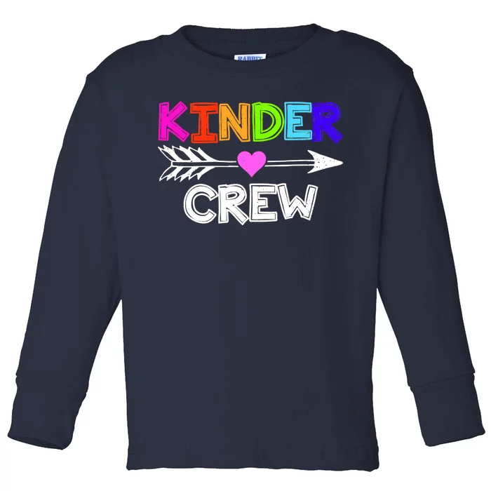 Kinder Crew Kindergarten Teacher Toddler Long Sleeve Shirt