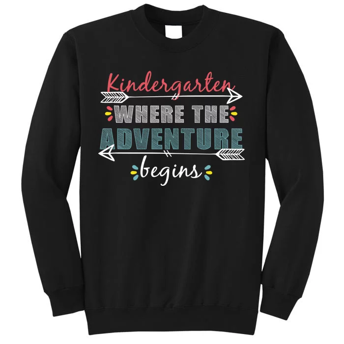 Kindergarten Back To School Adventure Tall Sweatshirt