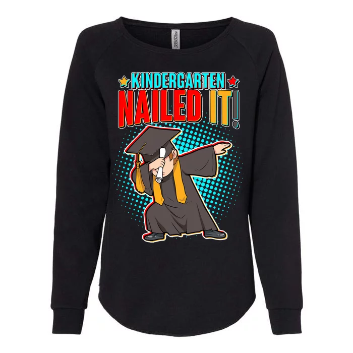 Kindergarten Graduate Nailed It Womens California Wash Sweatshirt