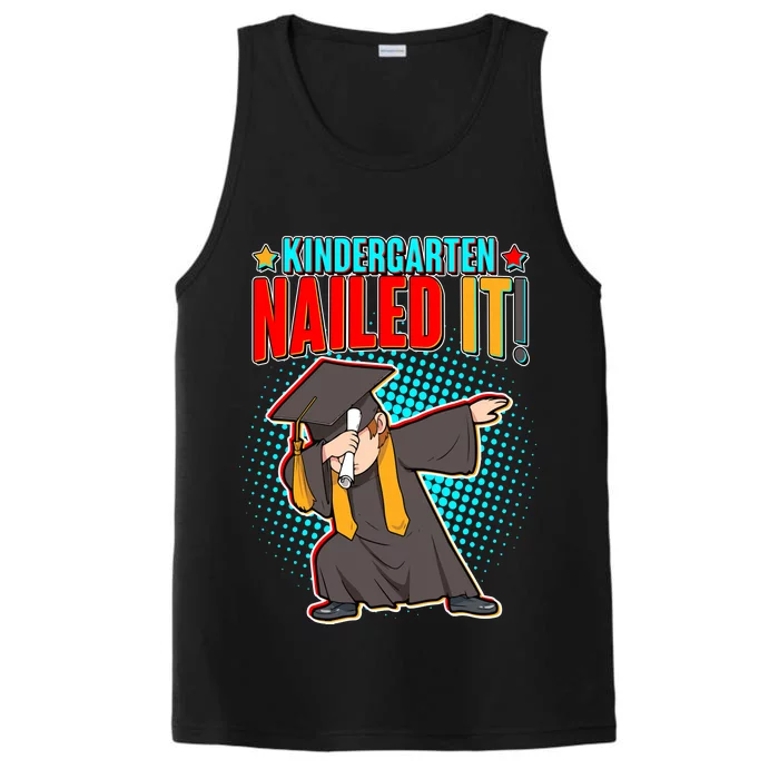 Kindergarten Graduate Nailed It Performance Tank