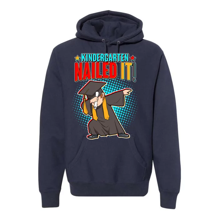 Kindergarten Graduate Nailed It Premium Hoodie