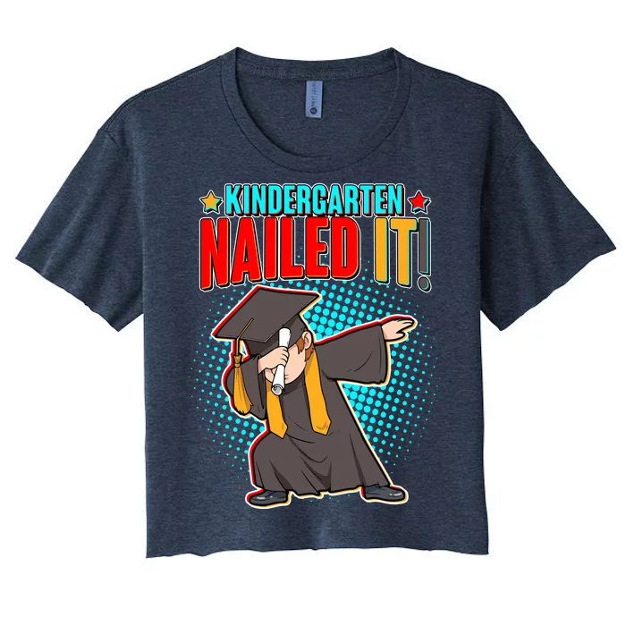 Kindergarten Graduate Nailed It Women's Crop Top Tee