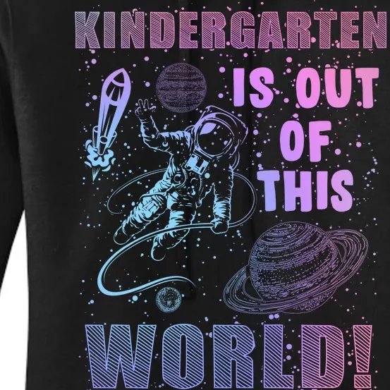 Kindergarten Is Out Of This World Women's Pullover Hoodie