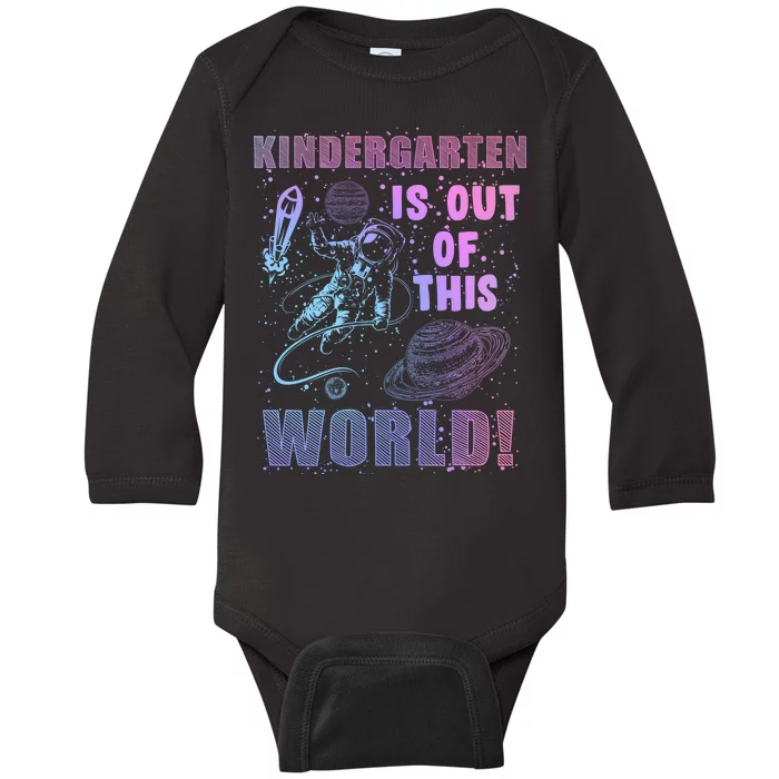 Kindergarten Is Out Of This World Baby Long Sleeve Bodysuit