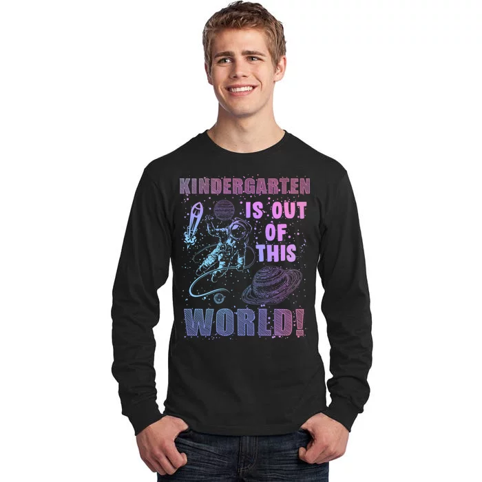 Kindergarten Is Out Of This World Tall Long Sleeve T-Shirt