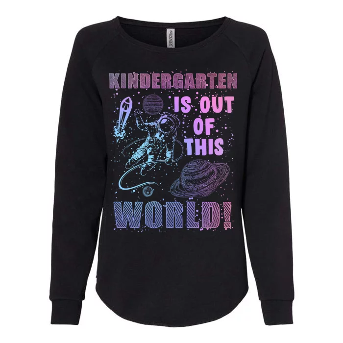 Kindergarten Is Out Of This World Womens California Wash Sweatshirt