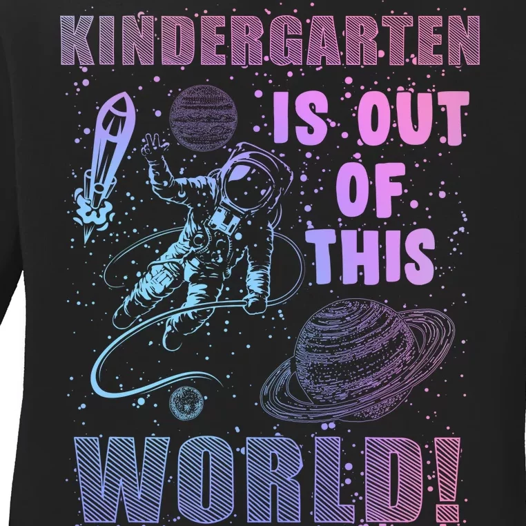 Kindergarten Is Out Of This World Ladies Long Sleeve Shirt