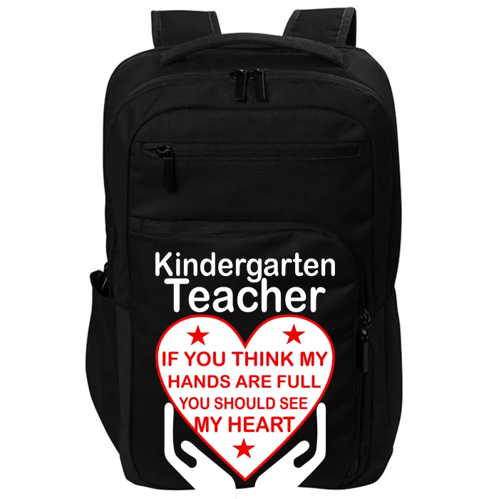 Kindergarten Teacher See My Heart Impact Tech Backpack