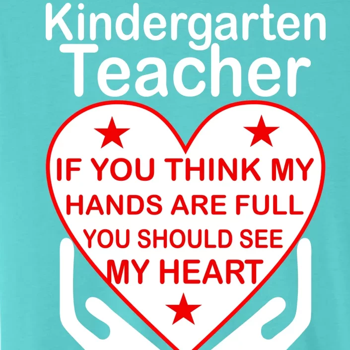 Kindergarten Teacher See My Heart ChromaSoft Performance T-Shirt