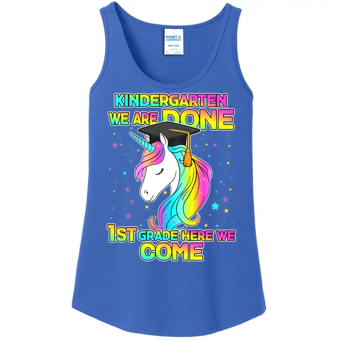 Kindergarten We Are Done 1st Grade Here We Come Ladies Essential Tank