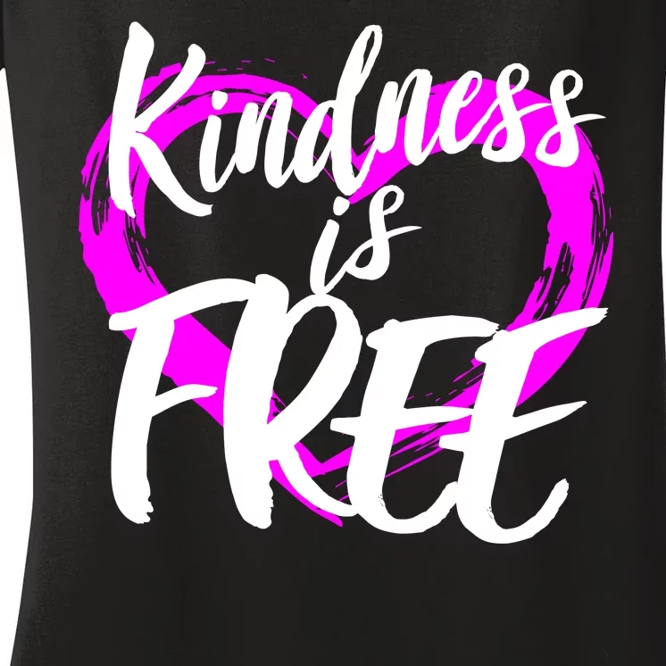 Kindness Is Free Women's V-Neck T-Shirt