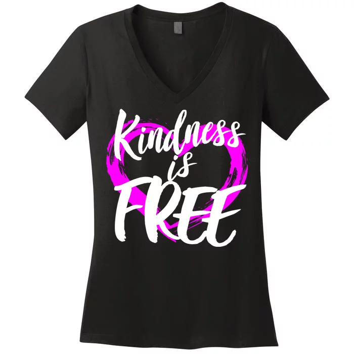 Kindness Is Free Women's V-Neck T-Shirt